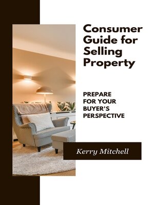 cover image of Consumer Guide For Selling Property